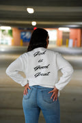 GOD IS GREAT CREWNECK