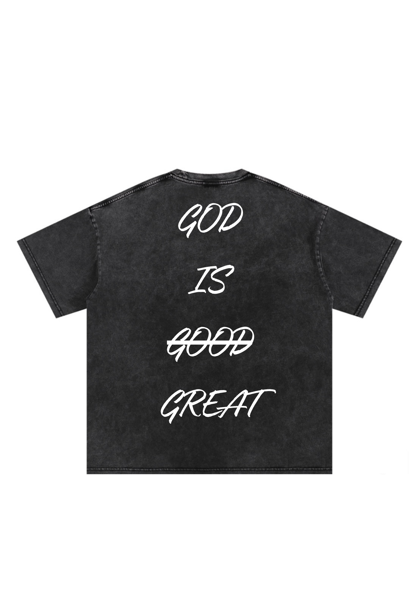 GOD IS GREAT OVERSIZED T-SHIRT - ACID WASH BLACK